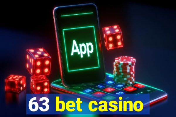 63 bet casino